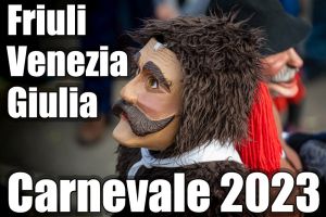 Carnevale 2023 in Friuli Venezia Giulia - CamperLife